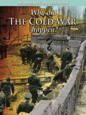 cover image of Why Did the Cold War Happen?